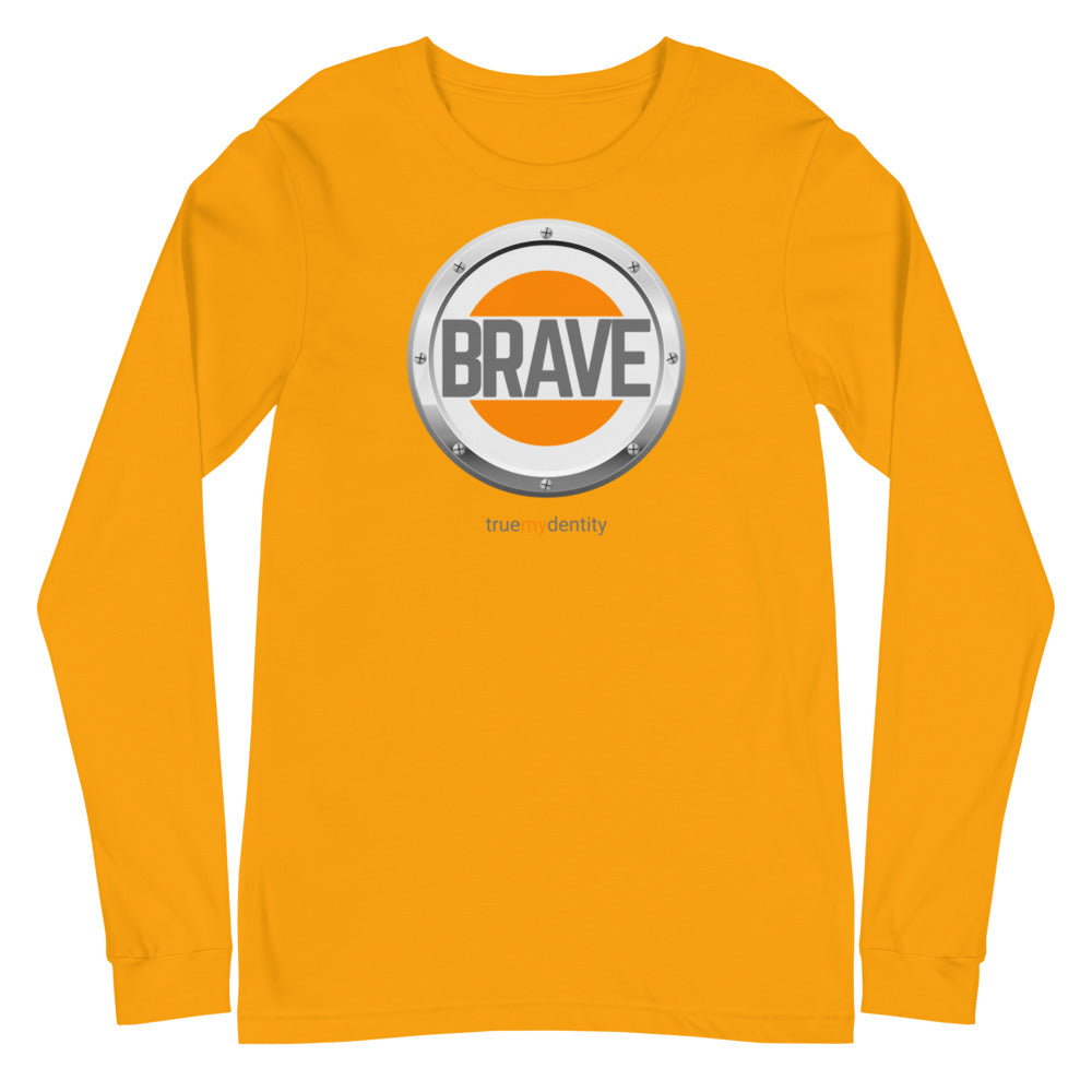 BRAVE Long Sleeve Shirt Core Design | Unisex