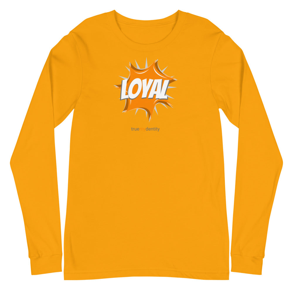 LOYAL Long Sleeve Shirt Action Design | Unisex