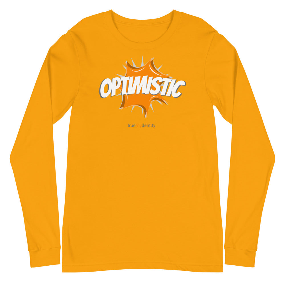 OPTIMISTIC Long Sleeve Shirt Action Design | Unisex