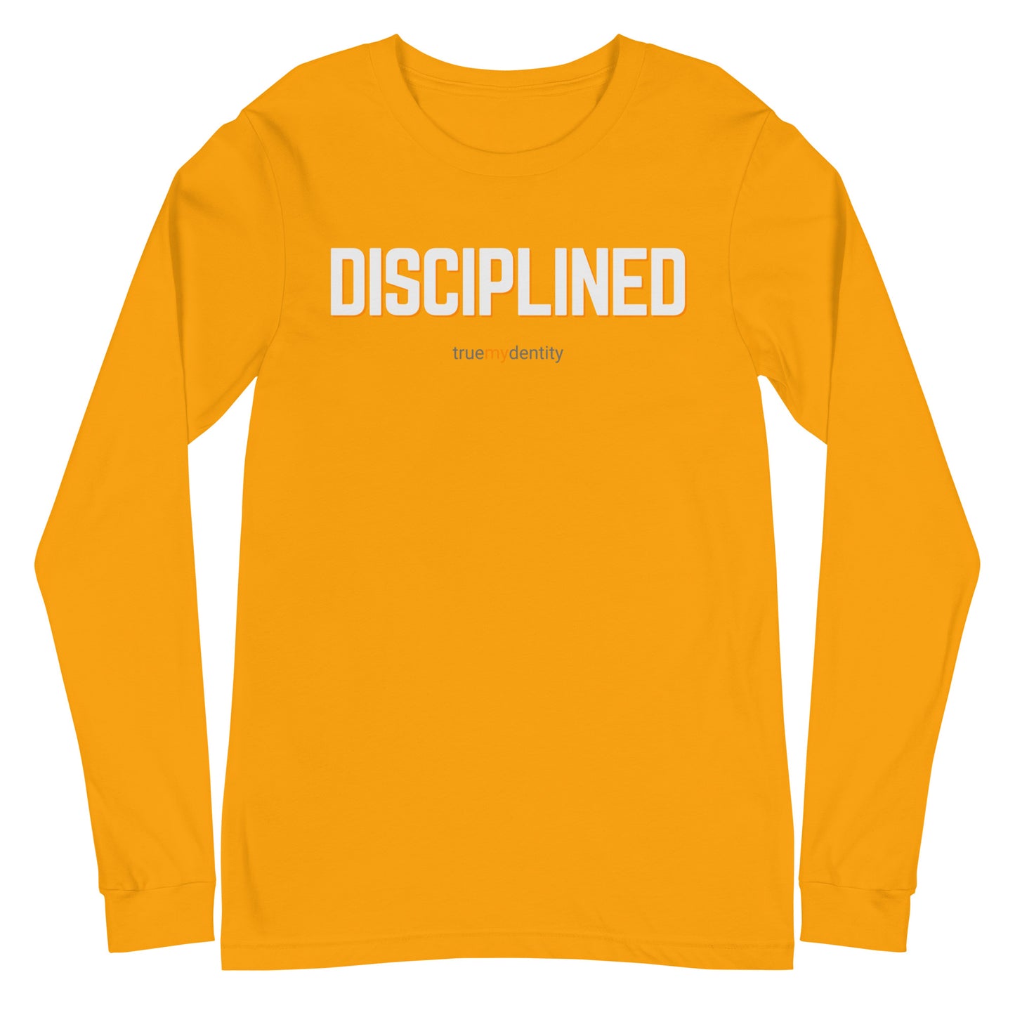 DISCIPLINED Long Sleeve Shirt Bold Design | Unisex