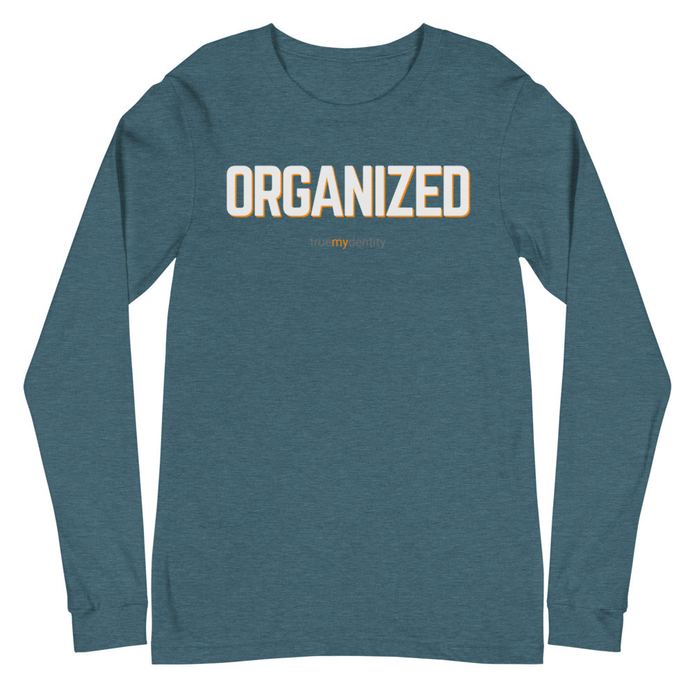 ORGANIZED Long Sleeve Shirt Bold Design | Unisex