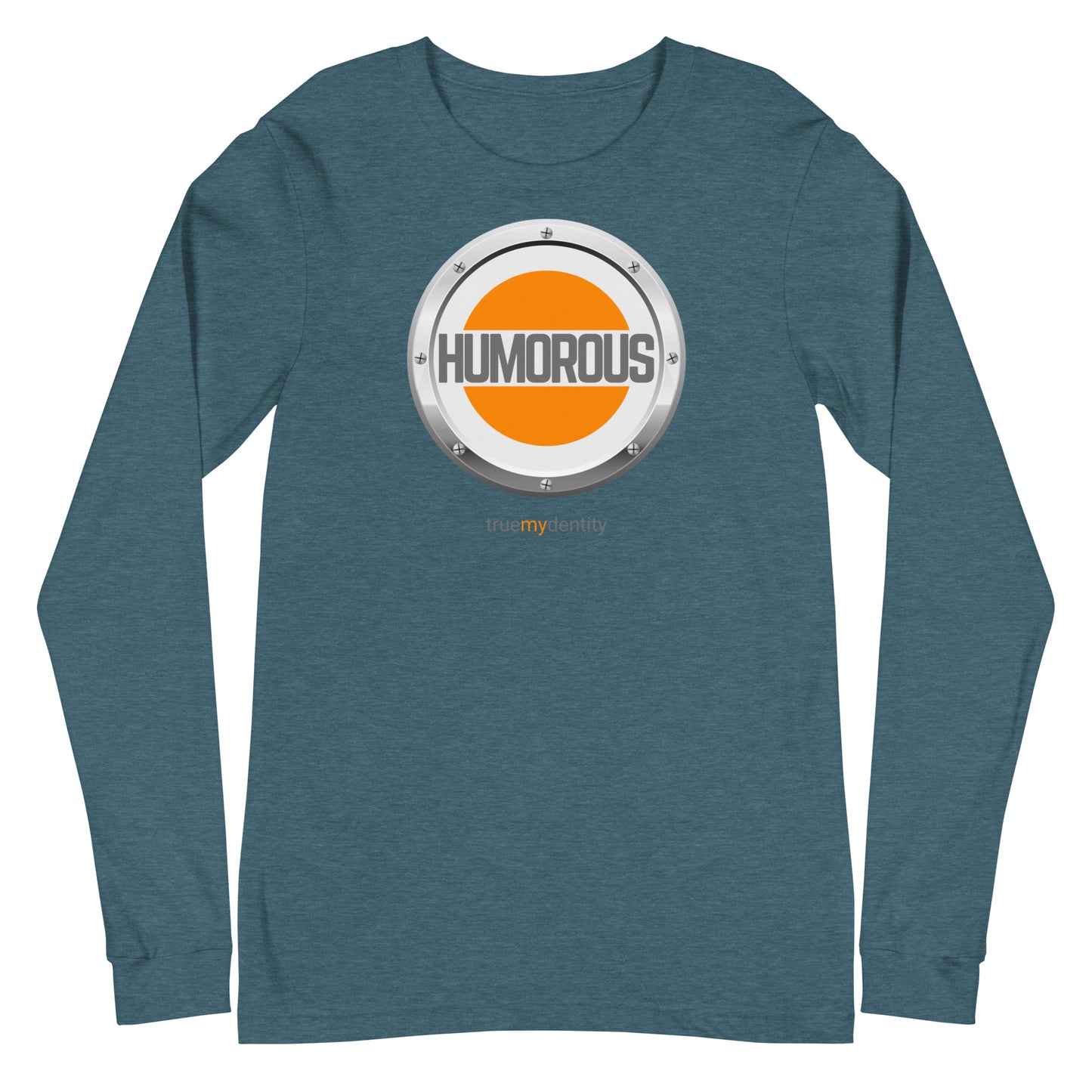 HUMOROUS Long Sleeve Shirt Core Design | Unisex