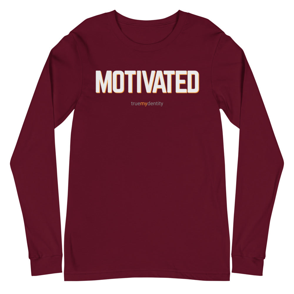 MOTIVATED Long Sleeve Shirt Bold Design | Unisex