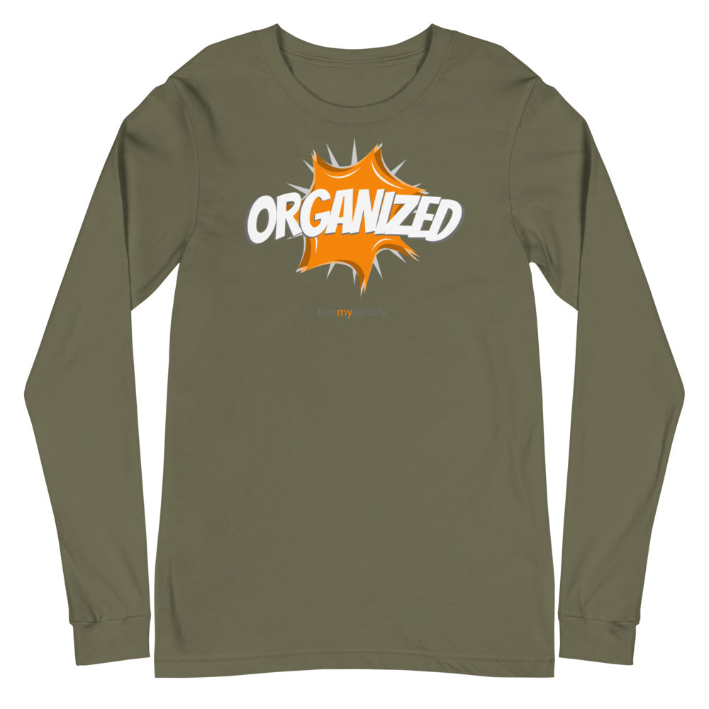 ORGANIZED Long Sleeve Shirt Action Design | Unisex