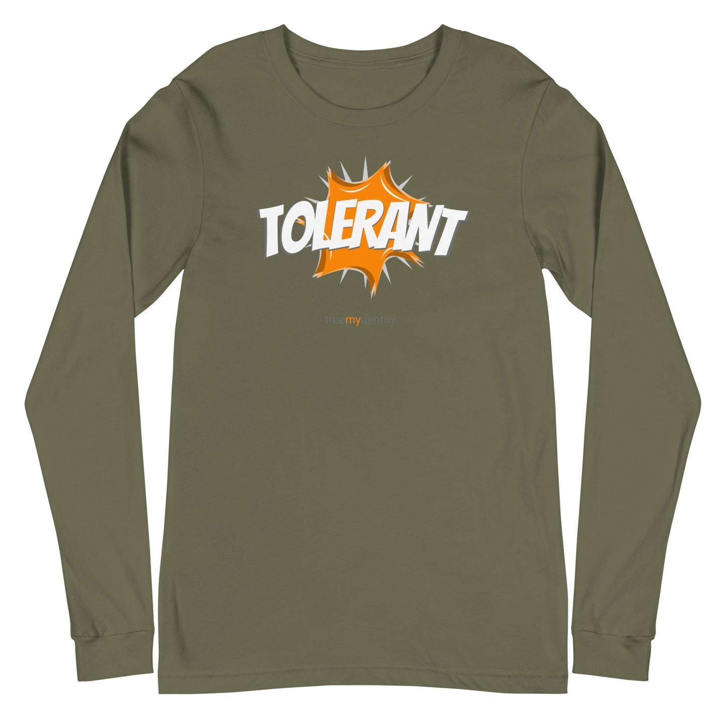 TOLERANT Long Sleeve Shirt Action Design | Unisex