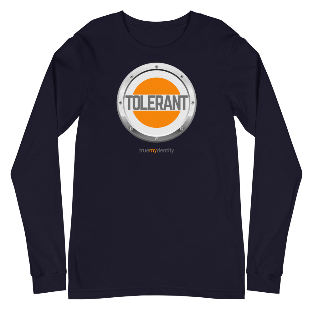 TOLERANT Long Sleeve Shirt Core Design | Unisex
