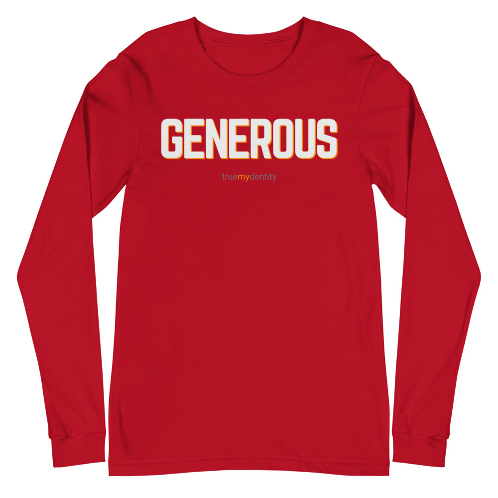 GENEROUS Long Sleeve Shirt Bold Design | Unisex