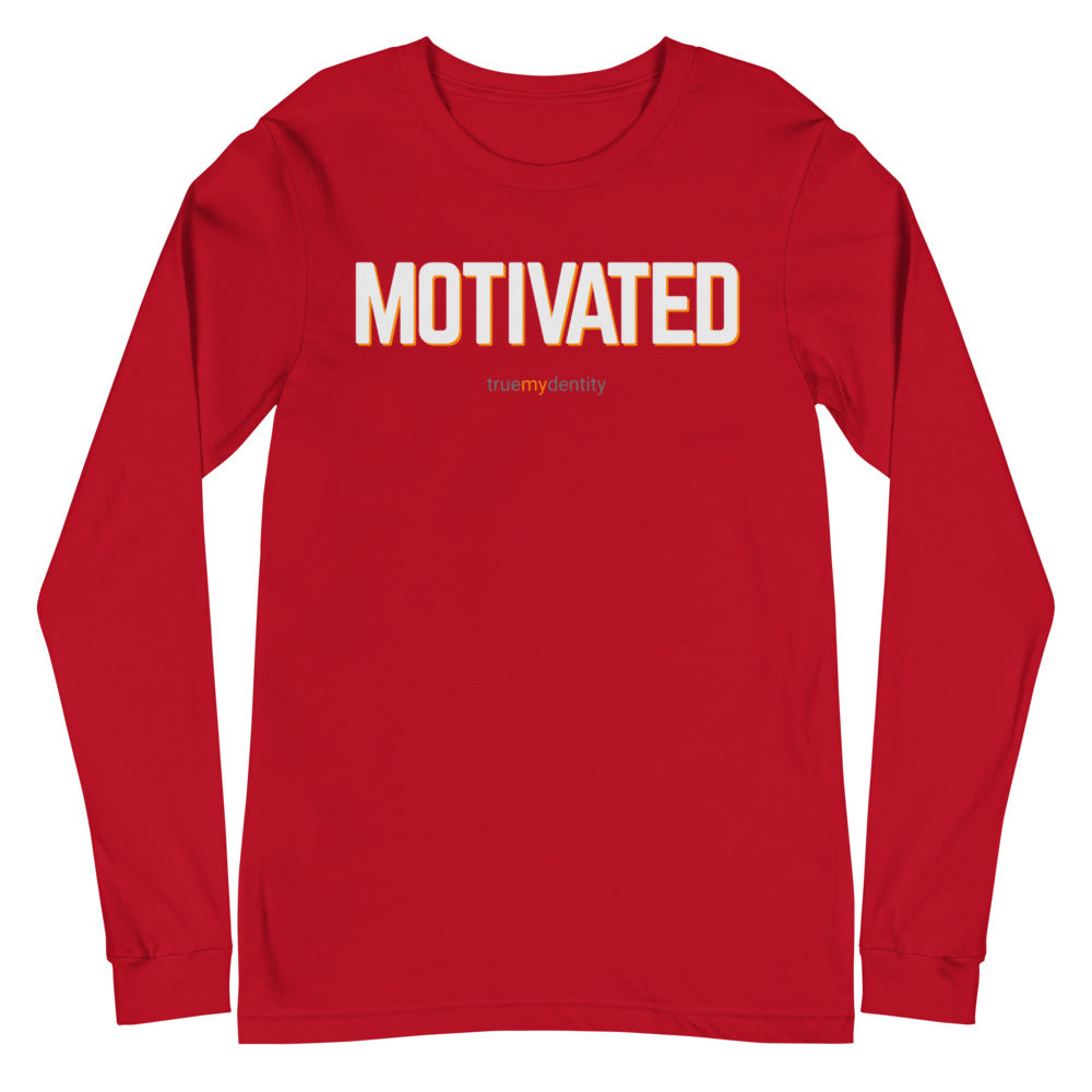 MOTIVATED Long Sleeve Shirt Bold Design | Unisex