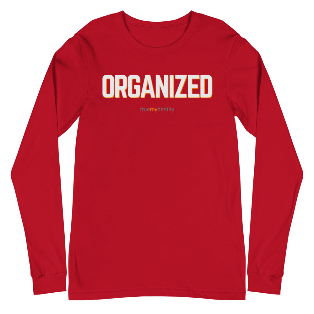 ORGANIZED Long Sleeve Shirt Bold Design | Unisex