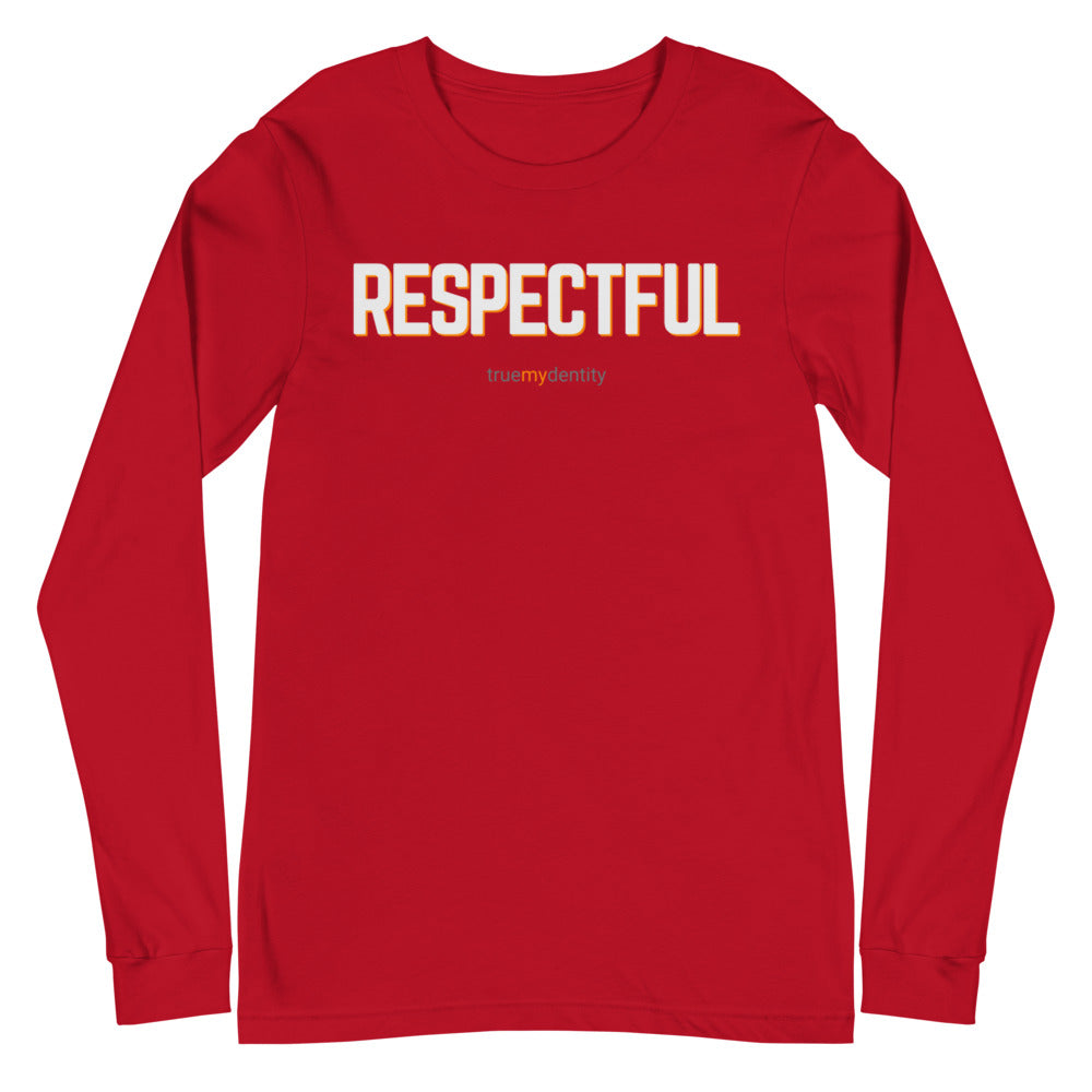 RESPECTFUL Long Sleeve Shirt Bold Design | Unisex