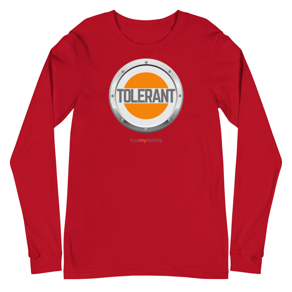 TOLERANT Long Sleeve Shirt Core Design | Unisex