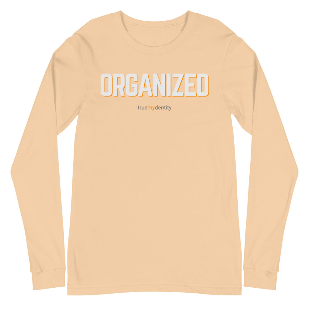 ORGANIZED Long Sleeve Shirt Bold Design | Unisex