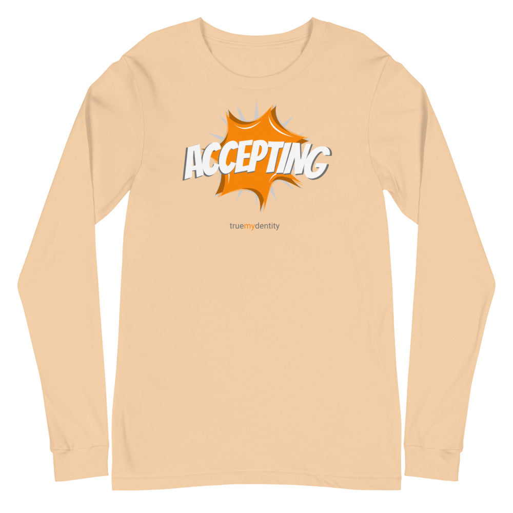 ACCEPTING Long Sleeve Shirt Action Design | Unisex
