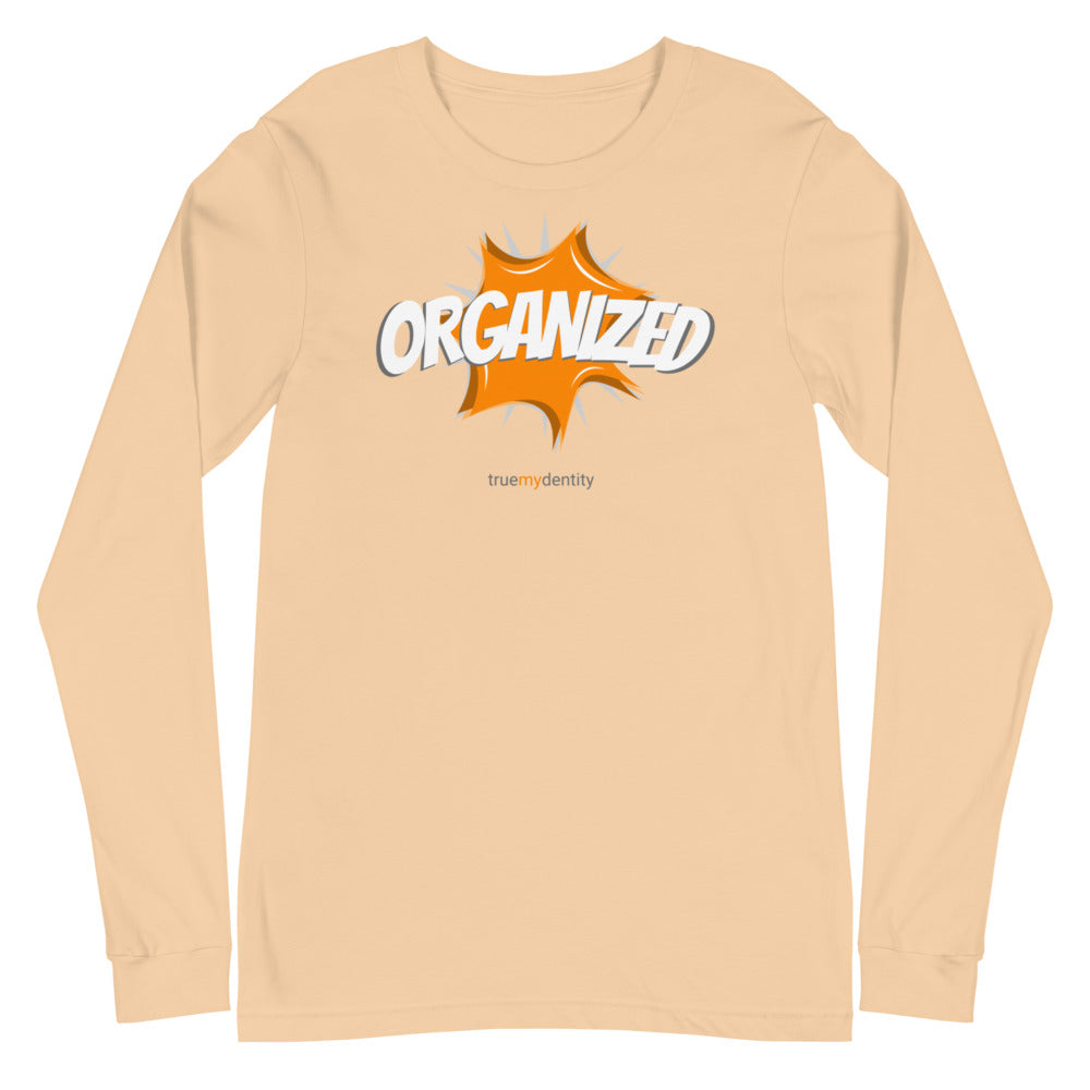 ORGANIZED Long Sleeve Shirt Action Design | Unisex
