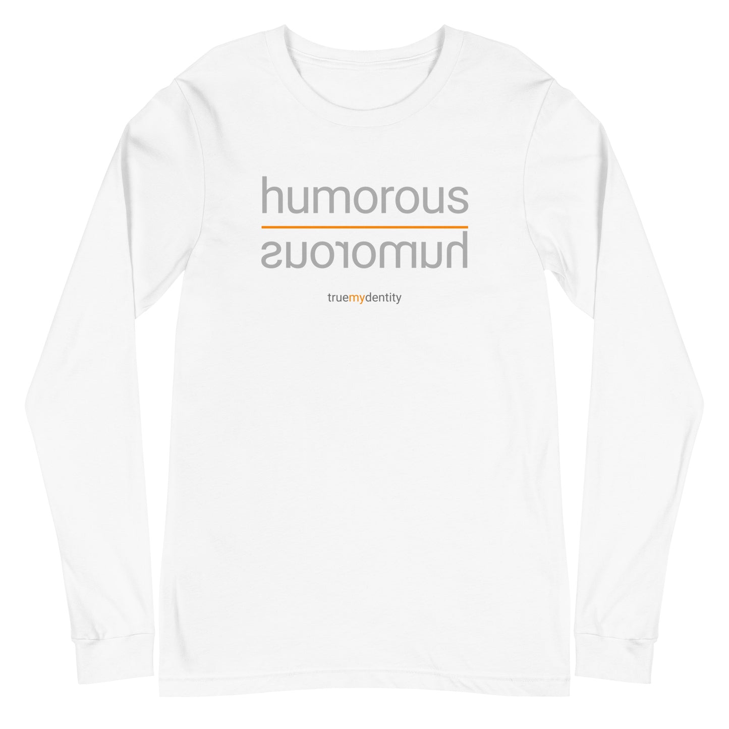 HUMOROUS Long Sleeve Shirt Reflection Design | Unisex