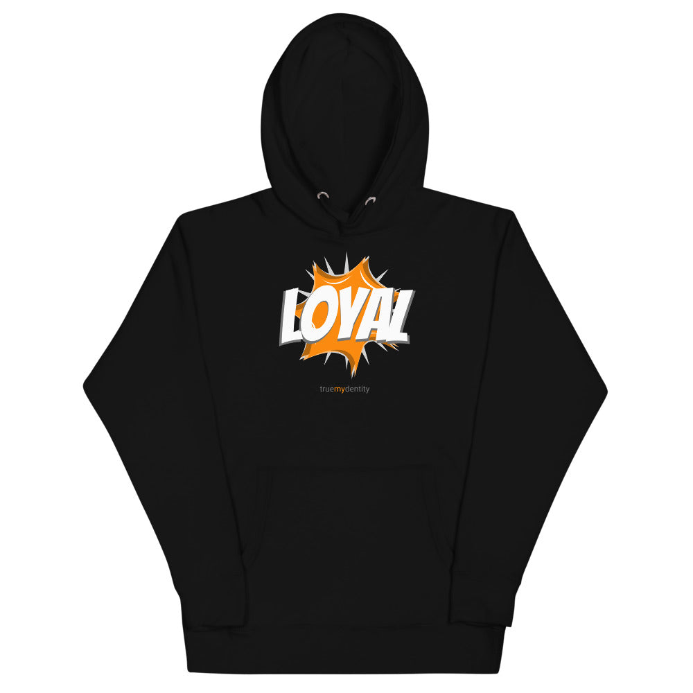 LOYAL Hoodie Action Design | Unisex