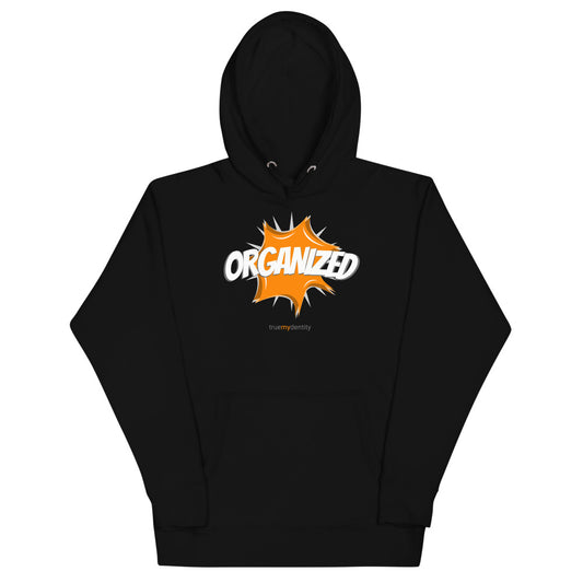 ORGANIZED Hoodie Action Design | Unisex