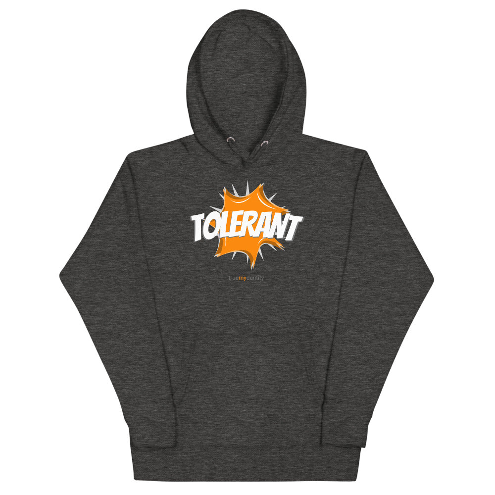 TOLERANT Hoodie Action Design | Unisex