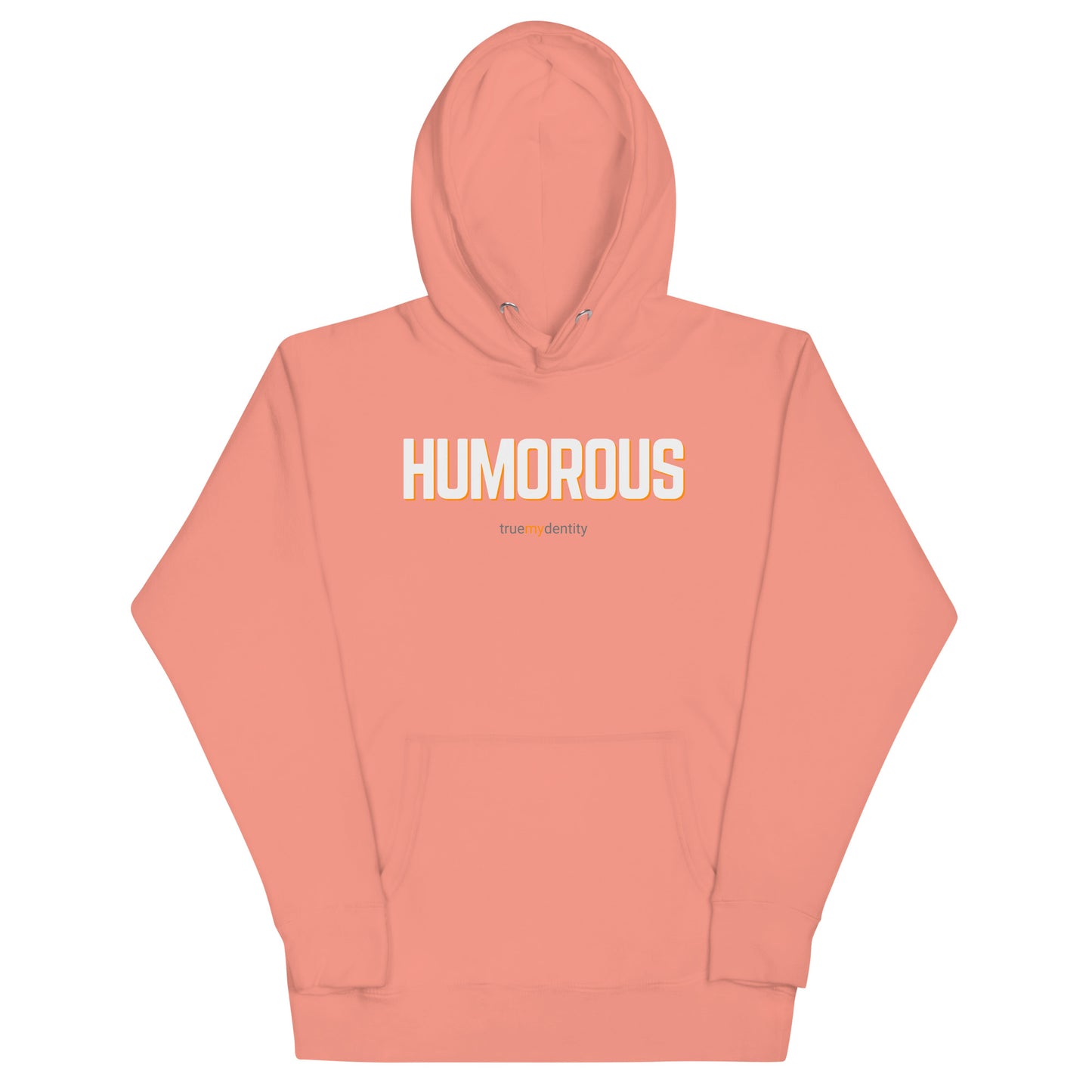 HUMOROUS Hoodie Bold Design | Unisex