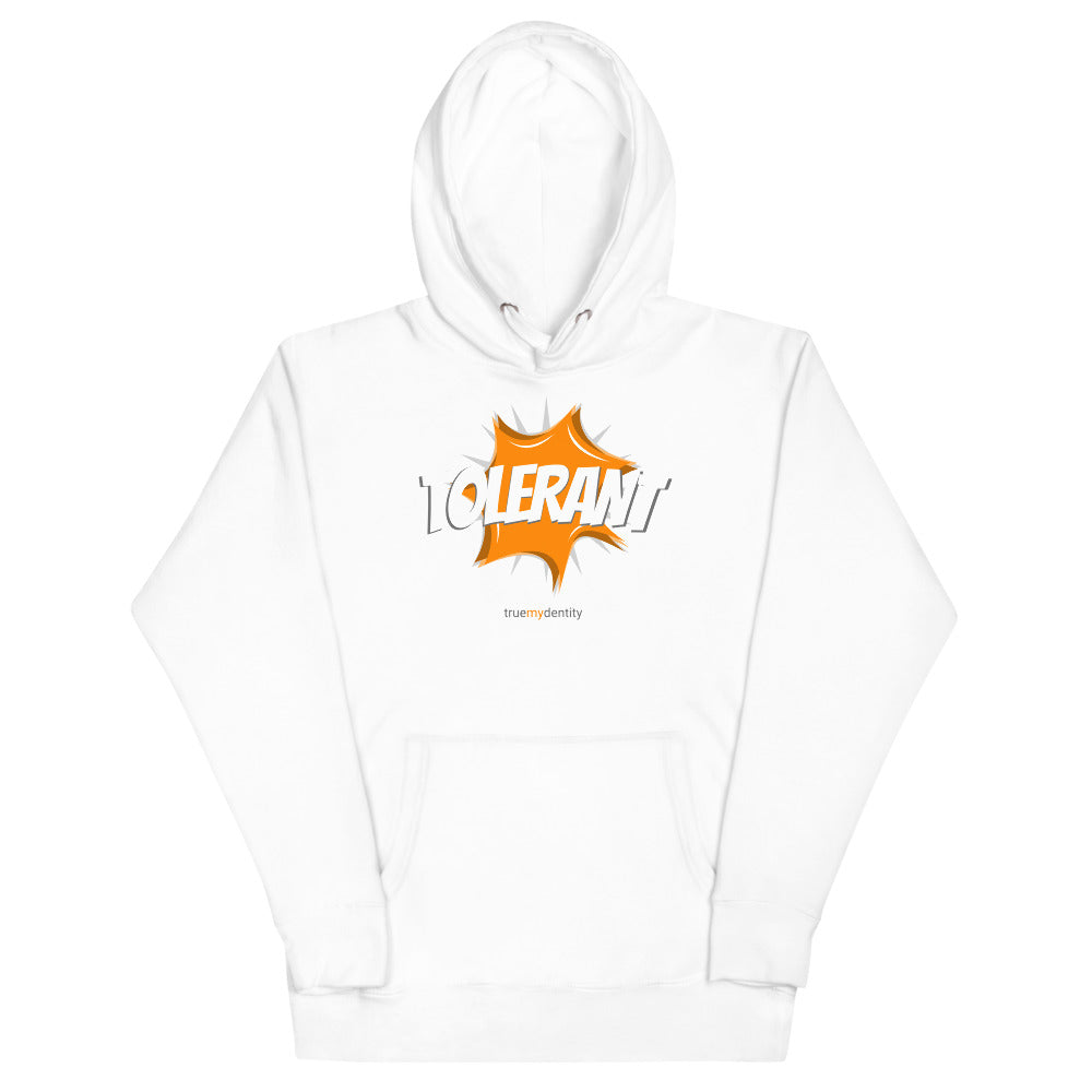 TOLERANT Hoodie Action Design | Unisex
