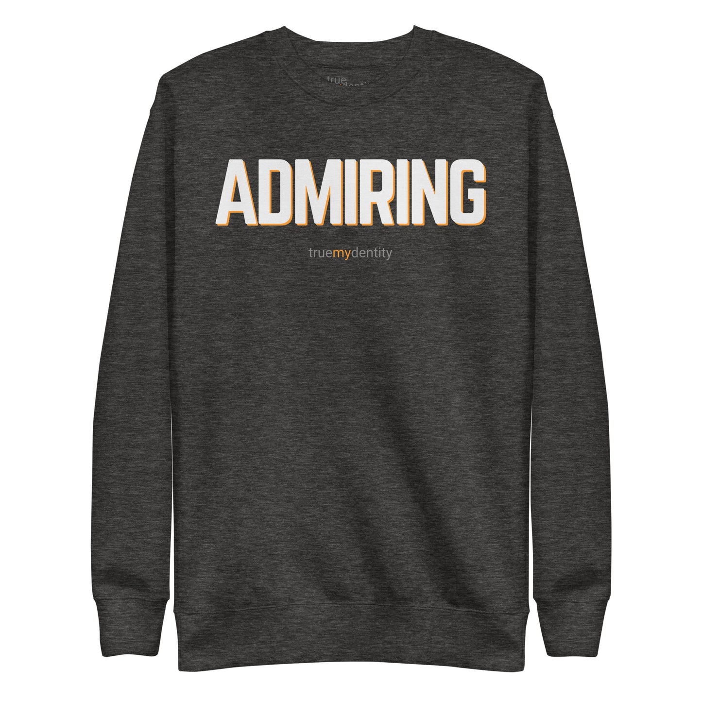 ADMIRING Sweatshirt Bold Design | Unisex