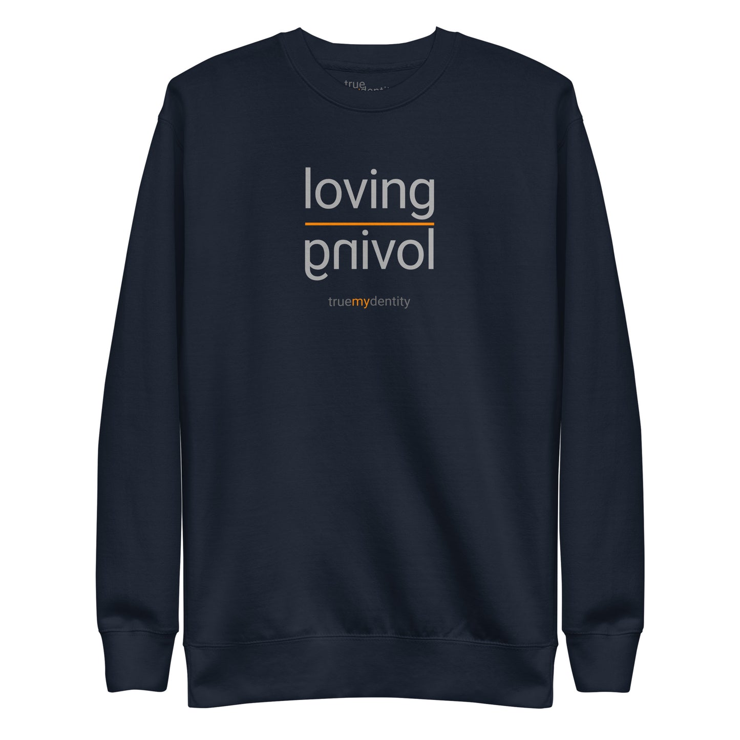 LOVING Sweatshirt Reflection Design | Unisex