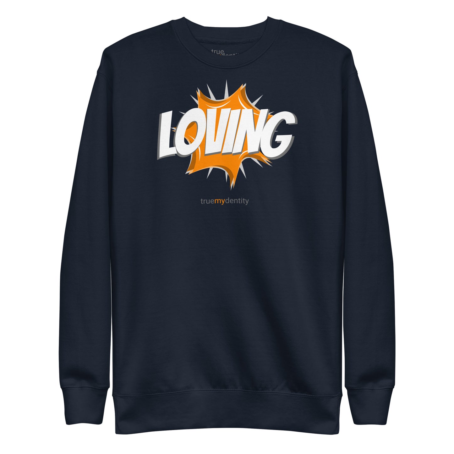 LOVING Sweatshirt Action Design | Unisex