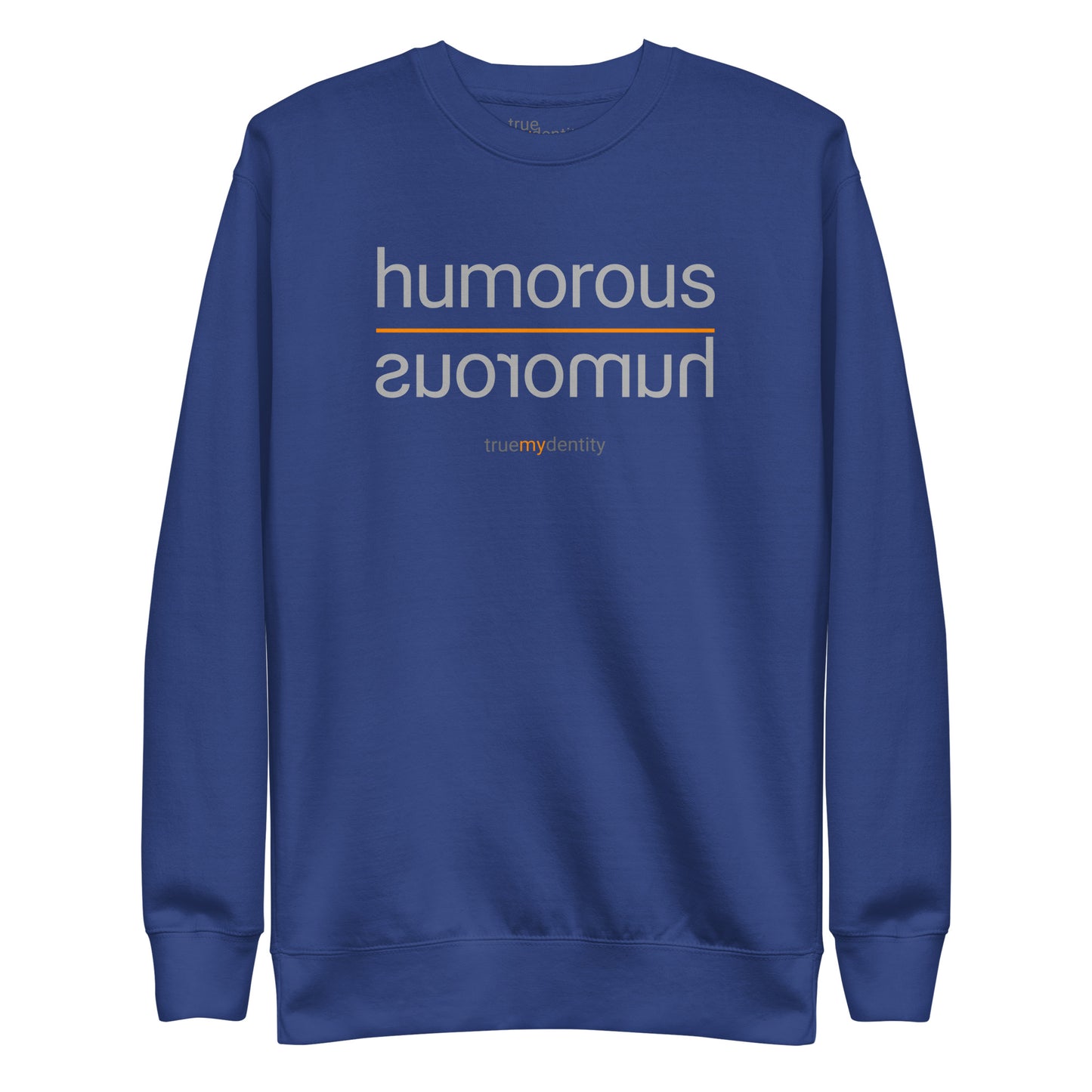 HUMOROUS Sweatshirt Reflection Design | Unisex