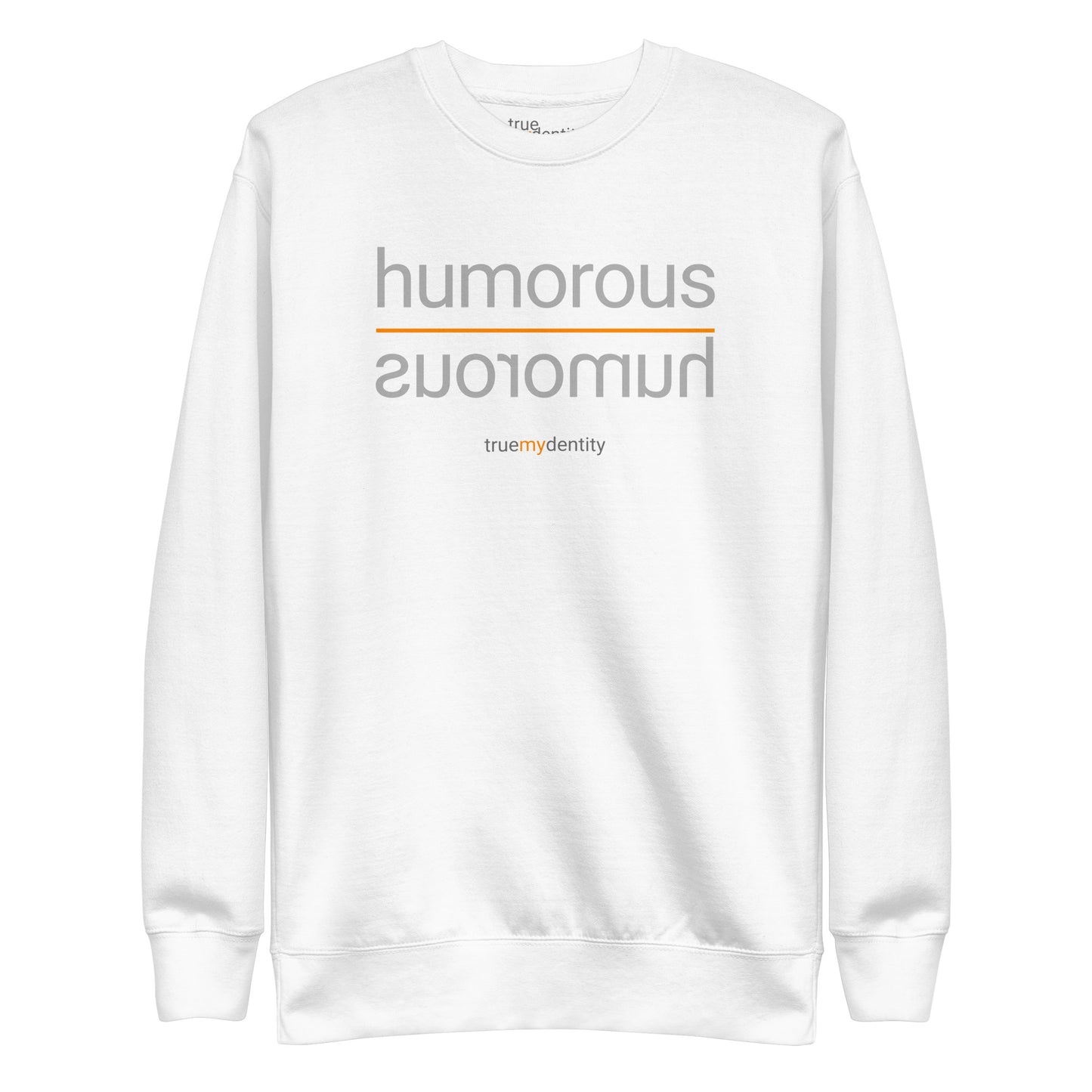 HUMOROUS Sweatshirt Reflection Design | Unisex