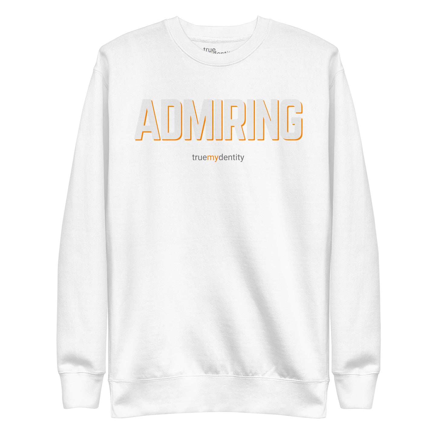 ADMIRING Sweatshirt Bold Design | Unisex