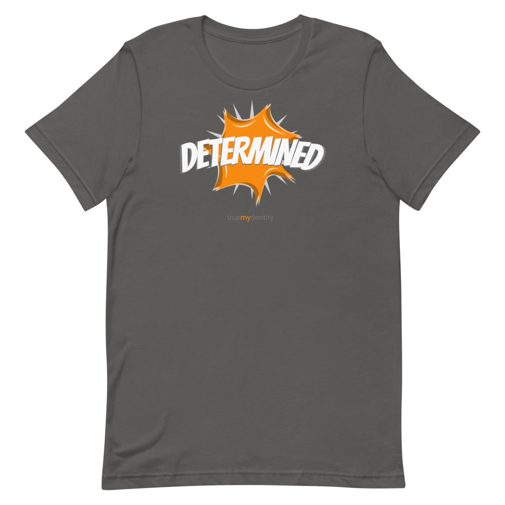DETERMINED T-Shirt Action Design | Unisex