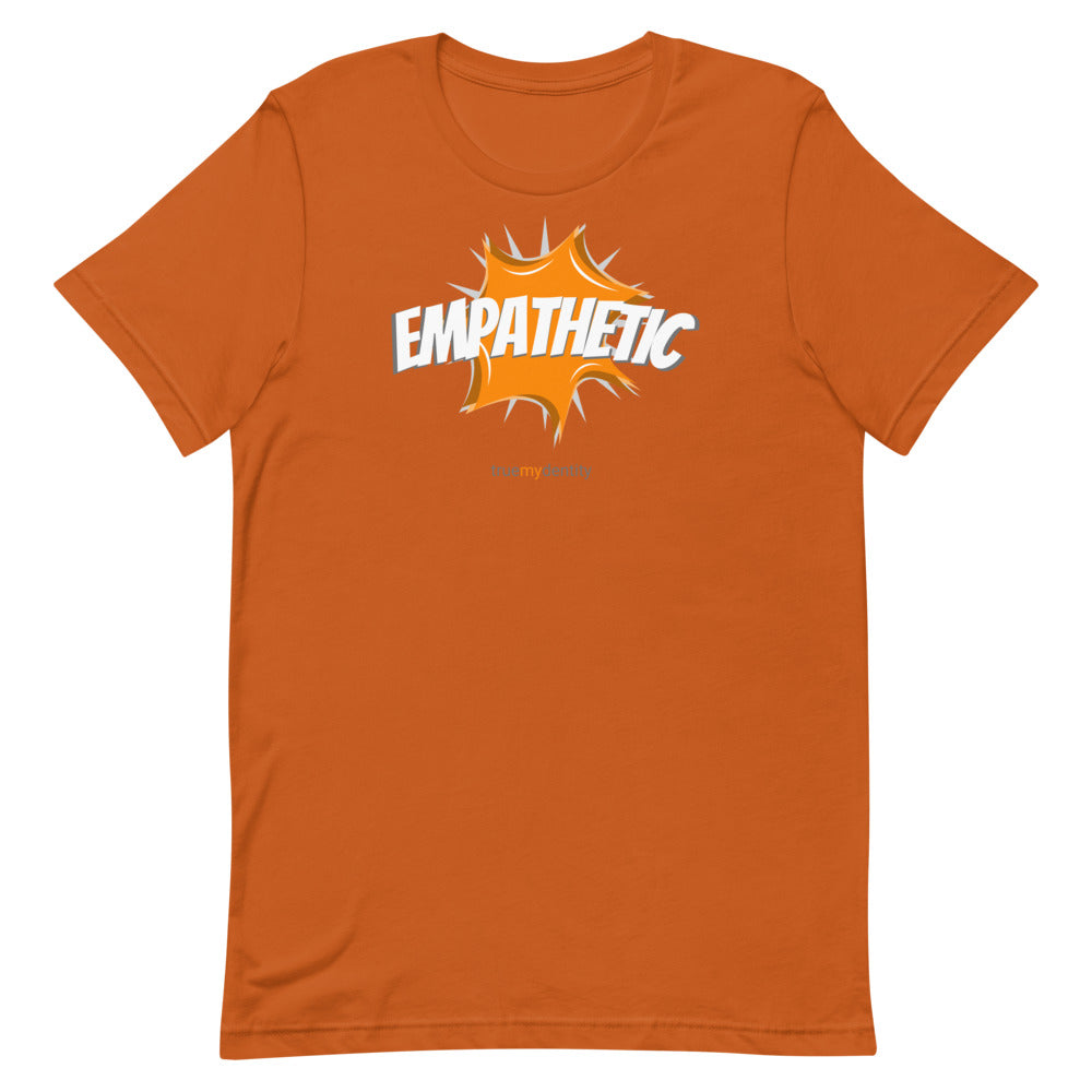 EMPATHETIC T-Shirt Action Design | Unisex