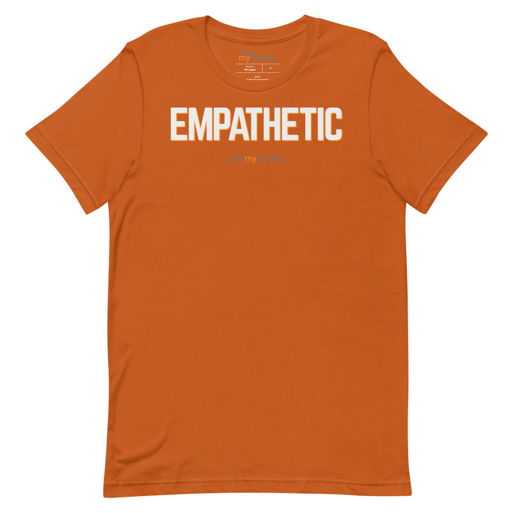 EMPATHETIC T-Shirt Bold Design | Unisex