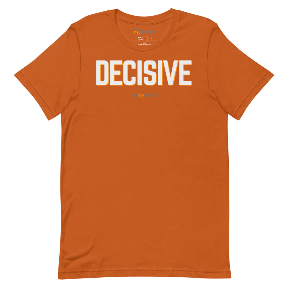 DECISIVE T-Shirt Bold Design | Unisex