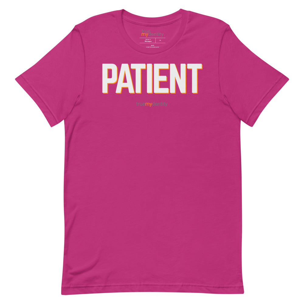 PATIENT T-Shirt Bold Design | Unisex