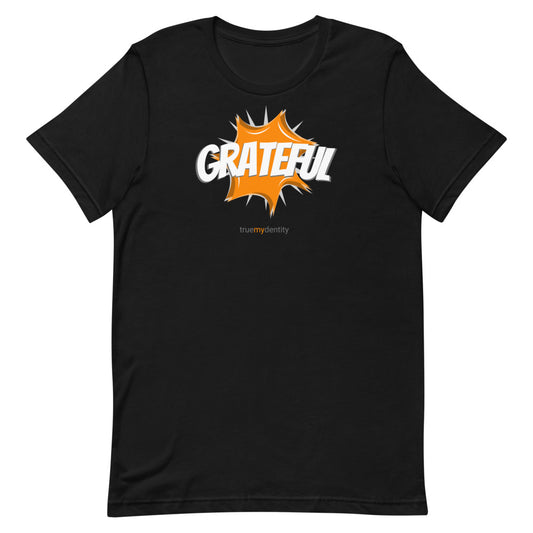 GRATEFUL T-Shirt Action Design | Unisex