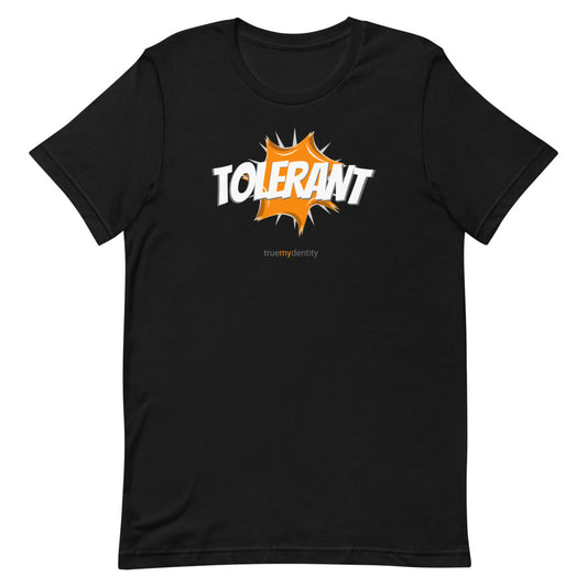 TOLERANT T-Shirt Action Design | Unisex