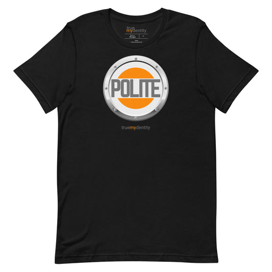 POLITE T-Shirt Core Design | Unisex