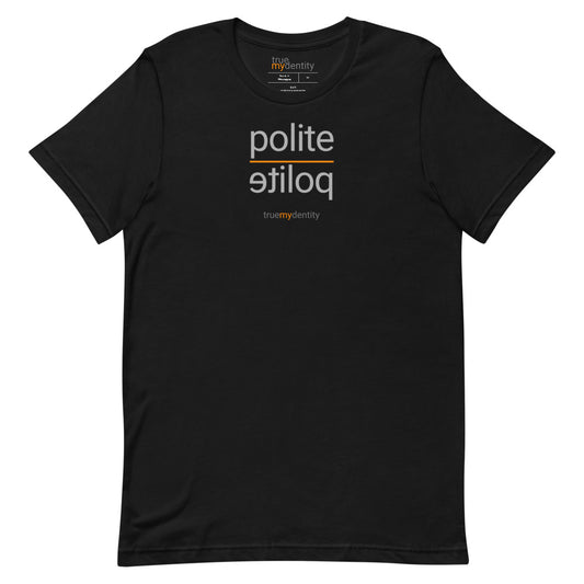 POLITE T-Shirt Reflection Design | Unisex