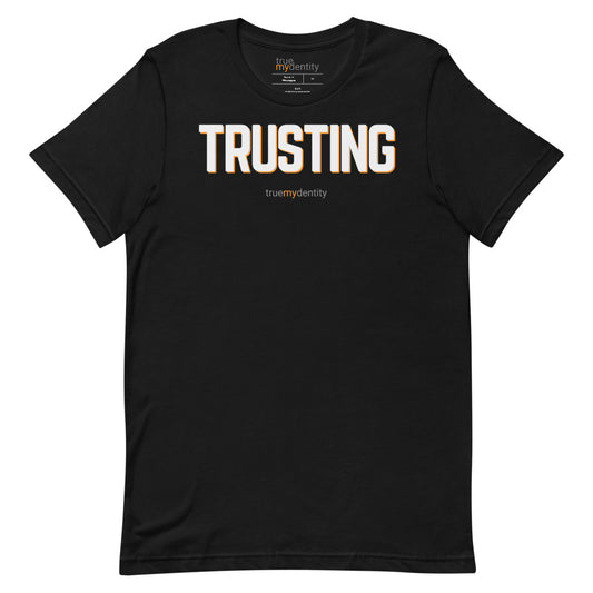 TRUSTING T-Shirt Bold Design | Unisex