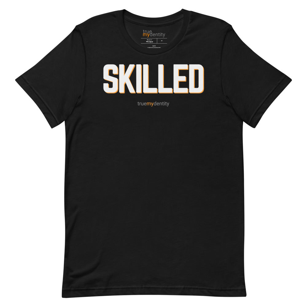 SKILLED T-Shirt Bold Design | Unisex