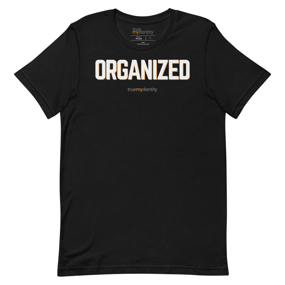 ORGANIZED T-Shirt Bold Design | Unisex