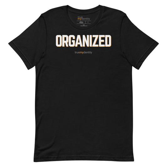 ORGANIZED T-Shirt Bold Design | Unisex