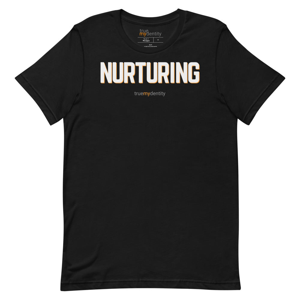 NURTURING T-Shirt Bold Design | Unisex