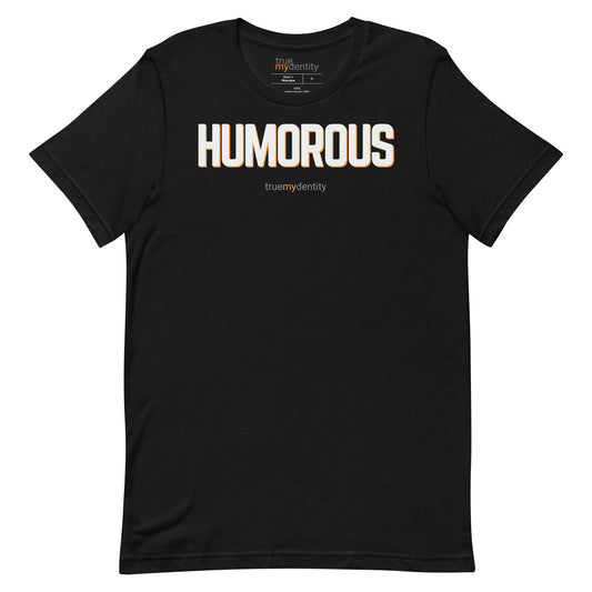 HUMOROUS T-Shirt Bold Design | Unisex