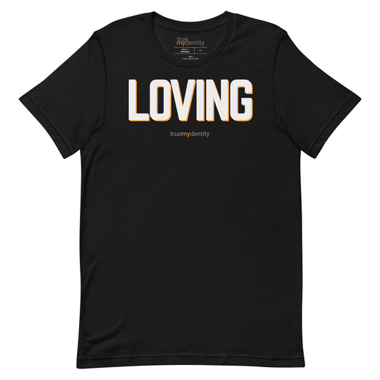 LOVING T-Shirt Bold Design | Unisex