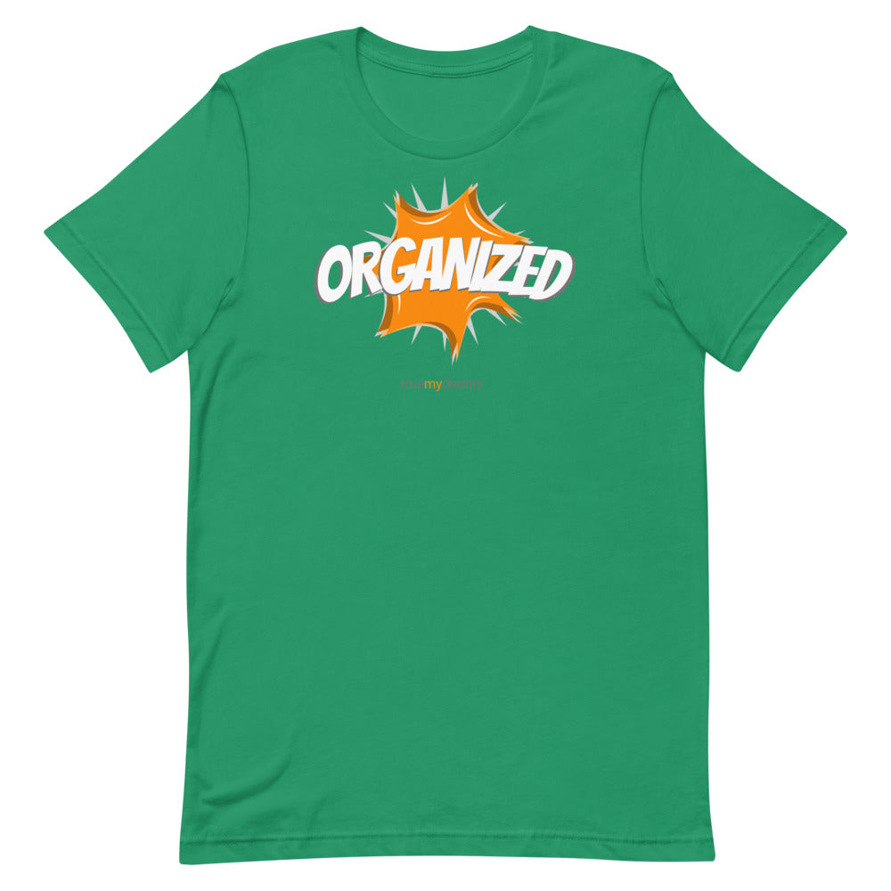 ORGANIZED T-Shirt Action Design | Unisex