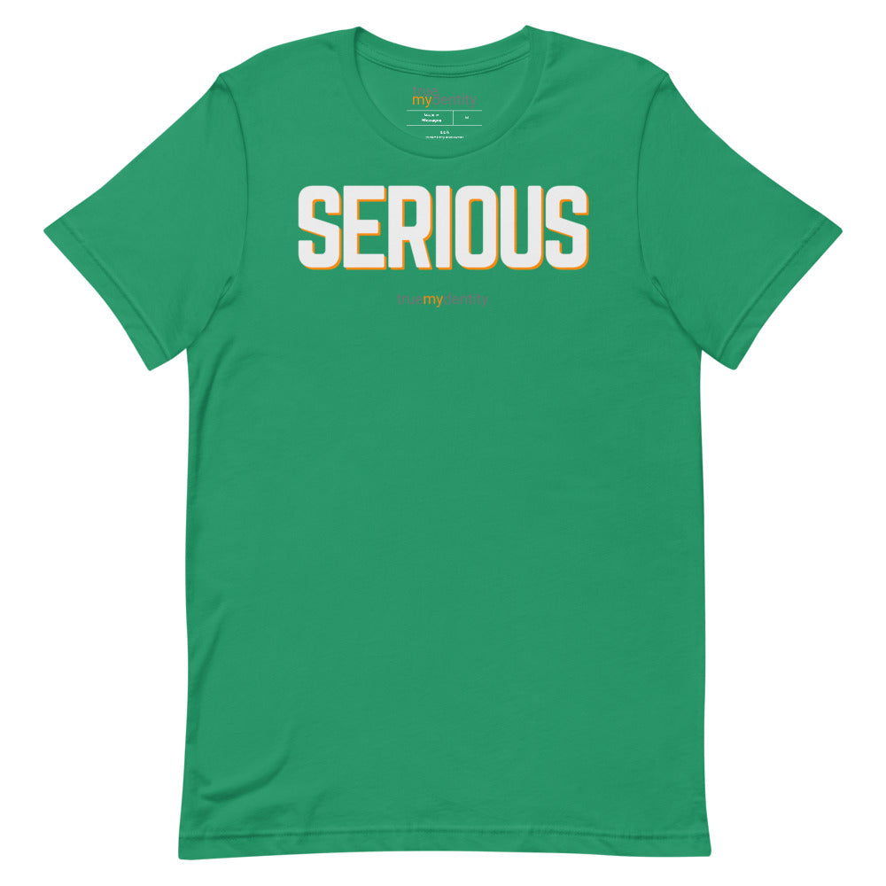SERIOUS T-Shirt Bold Design | Unisex
