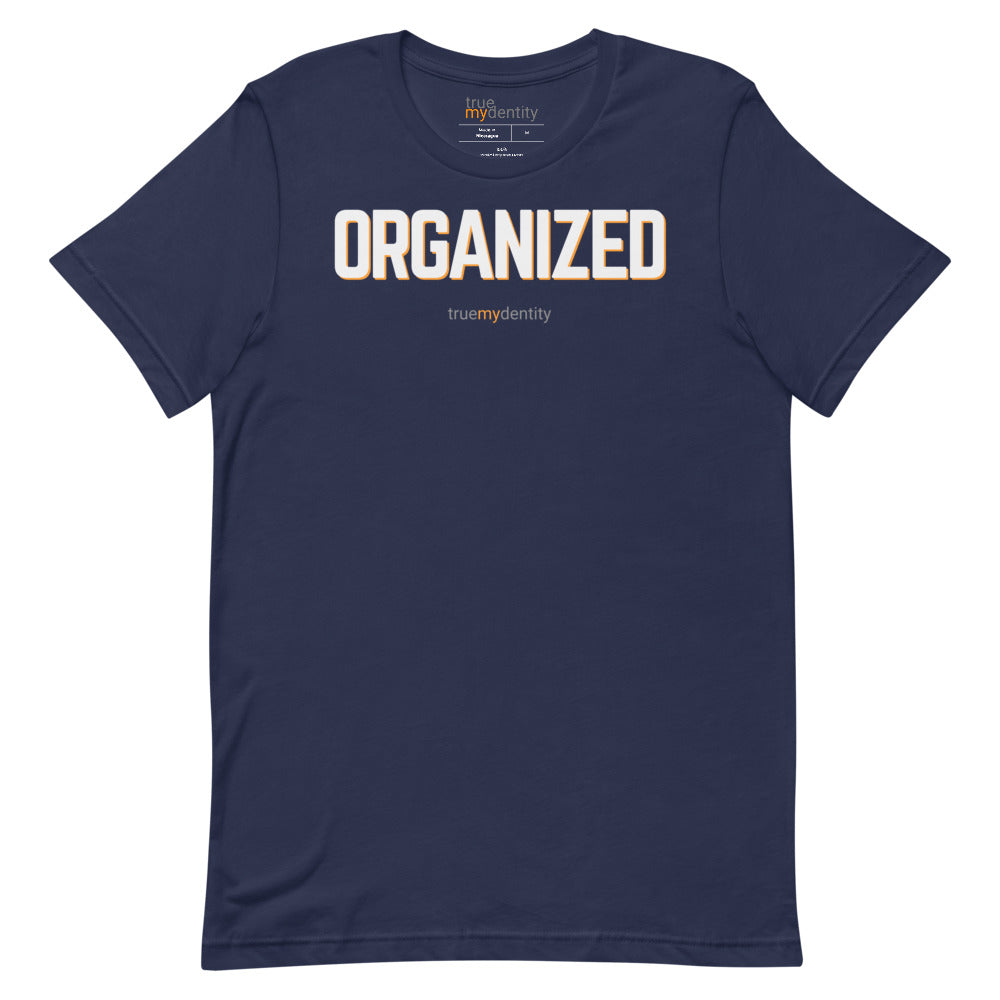 ORGANIZED T-Shirt Bold Design | Unisex