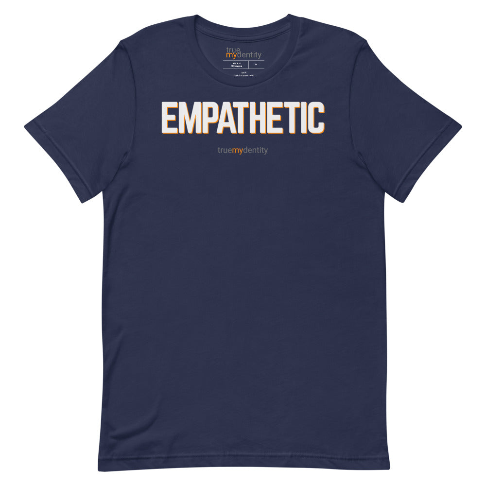 EMPATHETIC T-Shirt Bold Design | Unisex